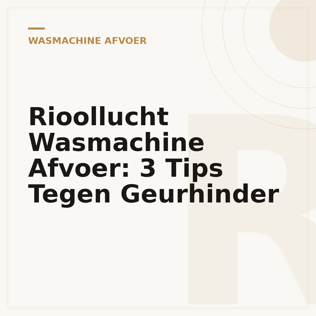 Rioollucht Wasmachine Afvoer: 3 Tips Tegen Geurhinder
