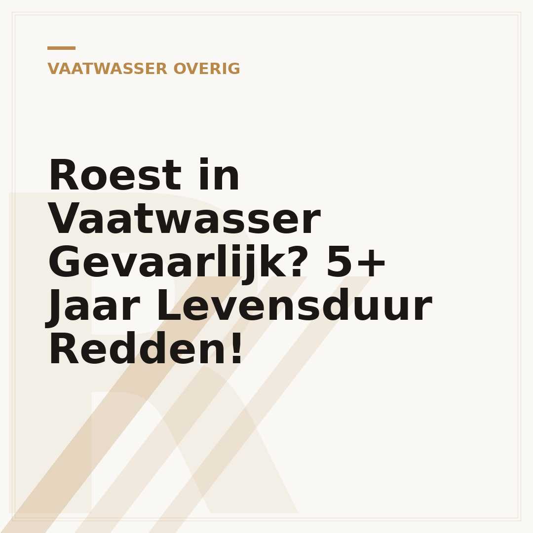 Roest in Vaatwasser Gevaarlijk? 5+ Jaar Levensduur Redden!