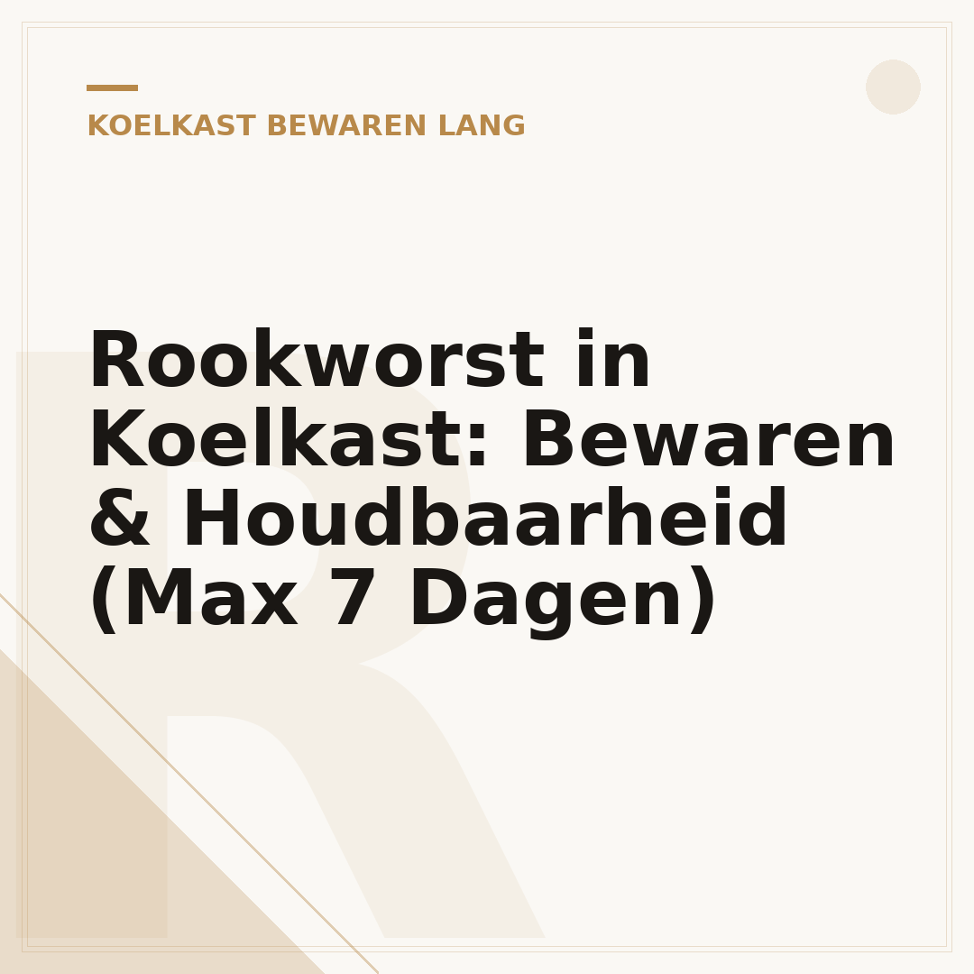 Rookworst in Koelkast: Bewaren & Houdbaarheid (Max 7 Dagen)