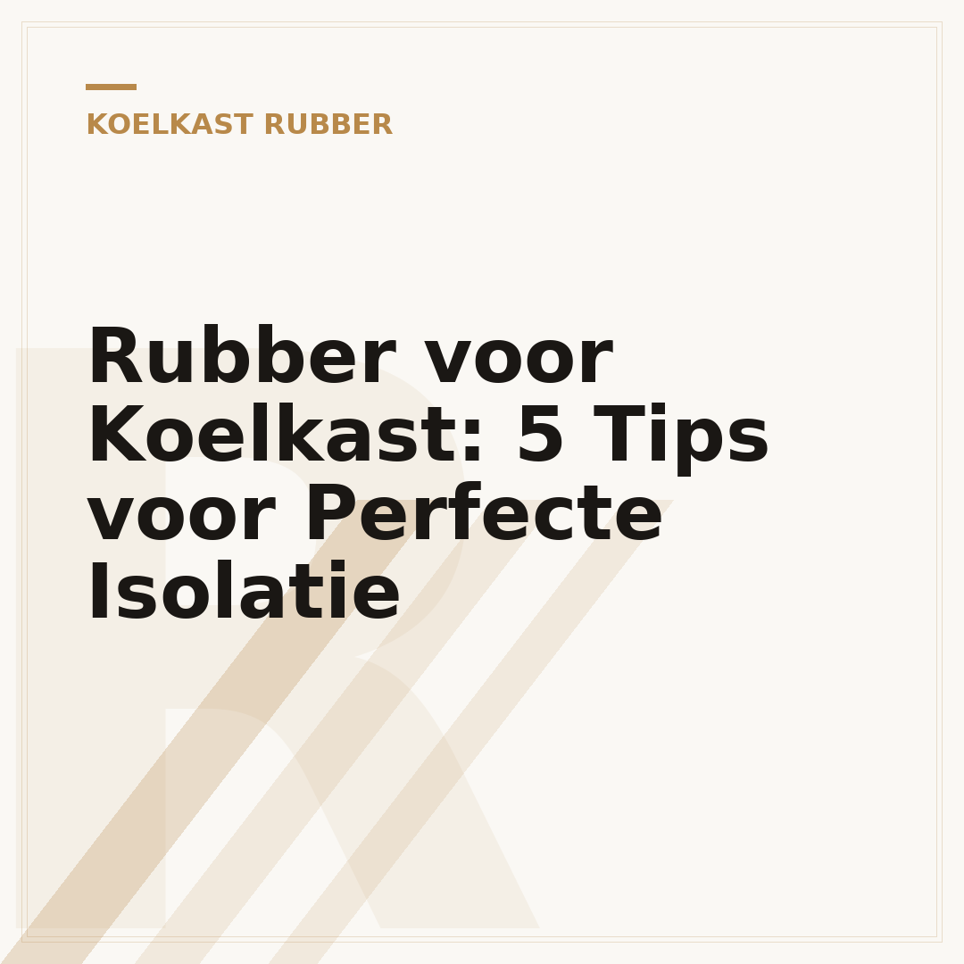 Rubber voor Koelkast: 5 Tips voor Perfecte Isolatie