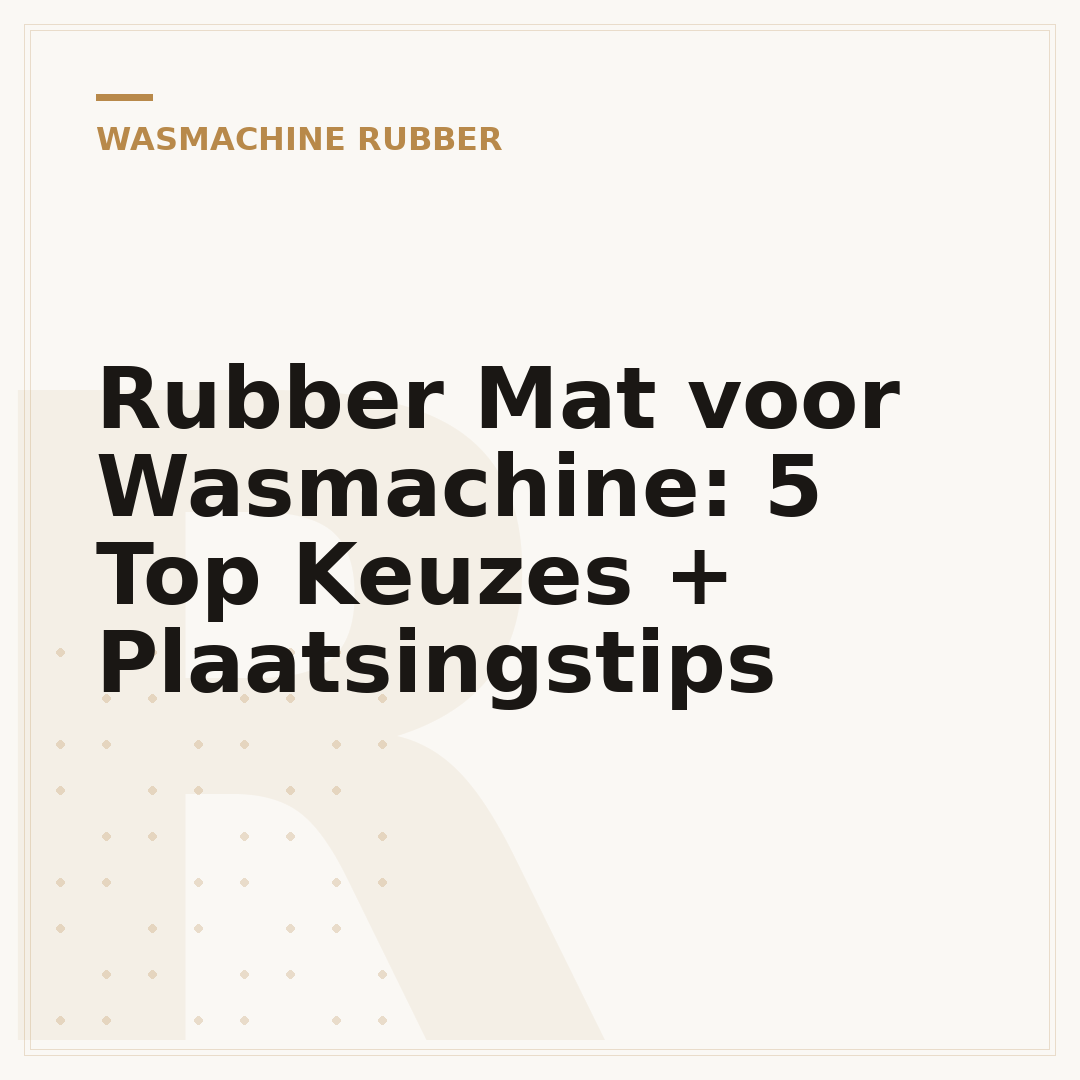 Rubber Mat voor Wasmachine: 5 Top Keuzes + Plaatsingstips