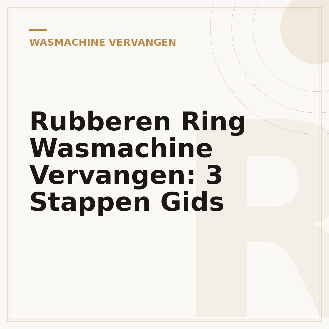 Rubberen Ring Wasmachine Vervangen: 3 Stappen Gids