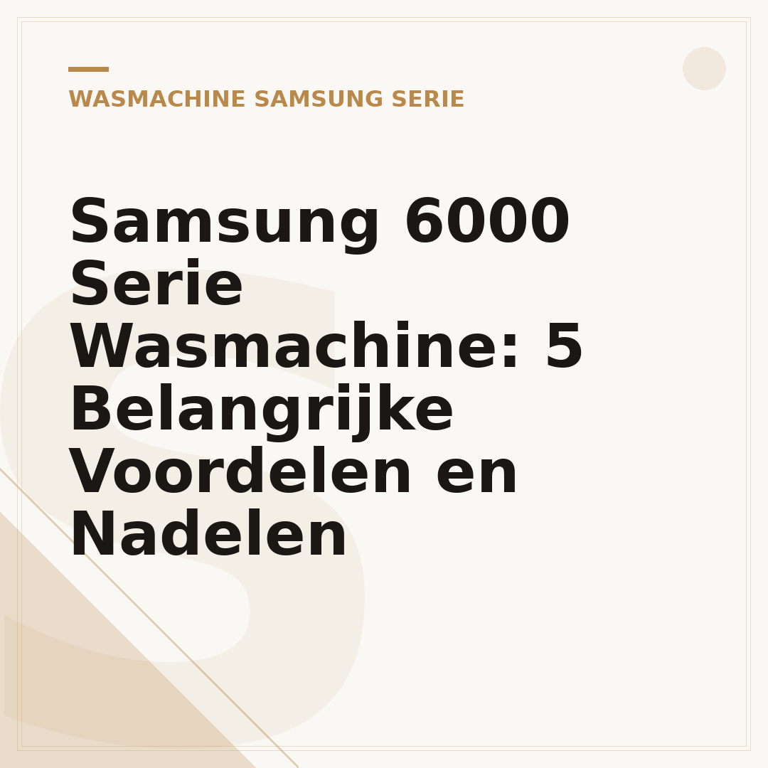Samsung 6000 Serie Wasmachine: 5 Belangrijke Voordelen en Nadelen