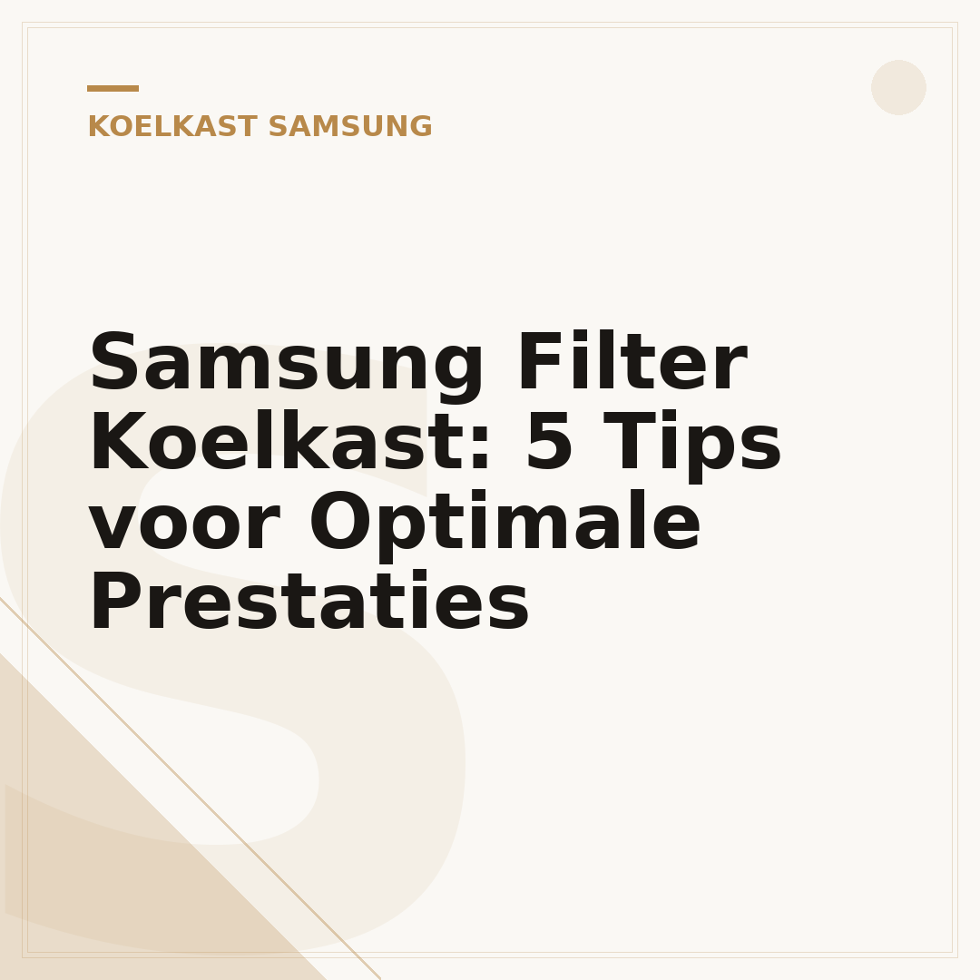 Samsung Filter Koelkast: 5 Tips voor Optimale Prestaties