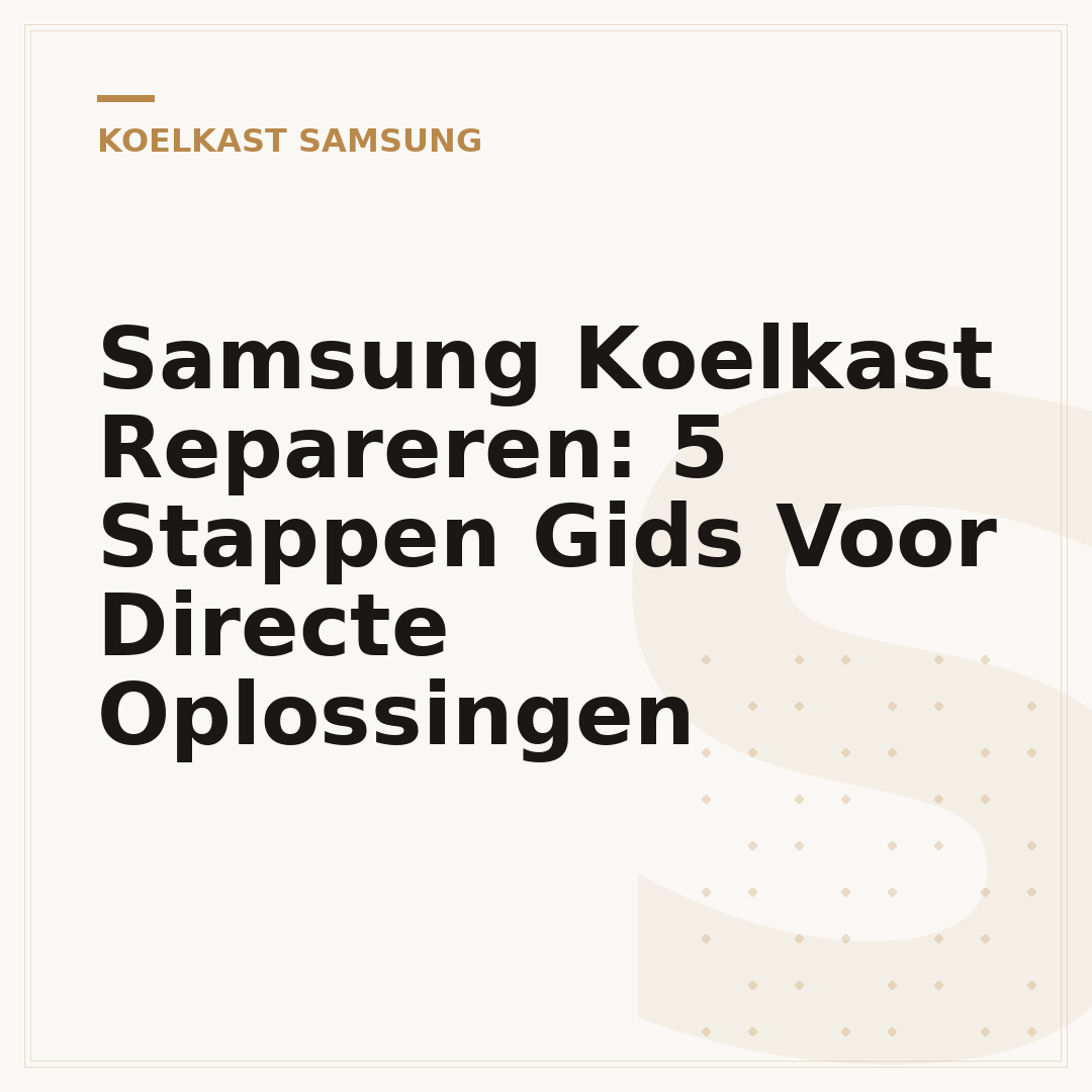 Samsung Koelkast Repareren: 5 Stappen Gids Voor Directe Oplossingen