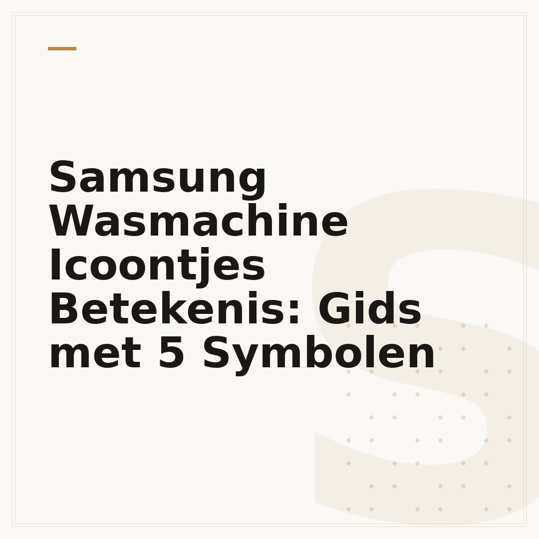 Samsung Wasmachine Icoontjes Betekenis: Gids met 5 Symbolen