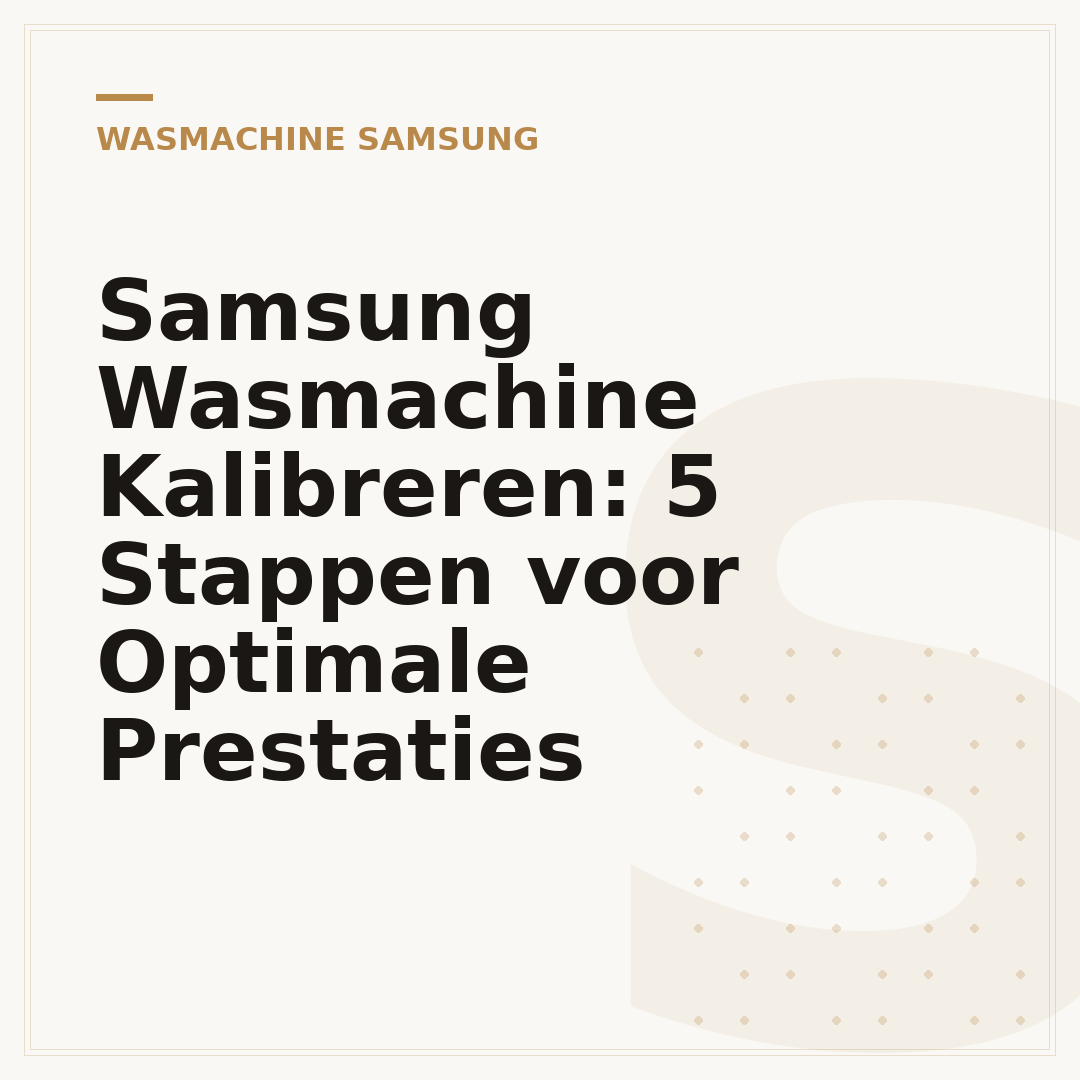 Samsung Wasmachine Kalibreren: 5 Stappen voor Optimale Prestaties