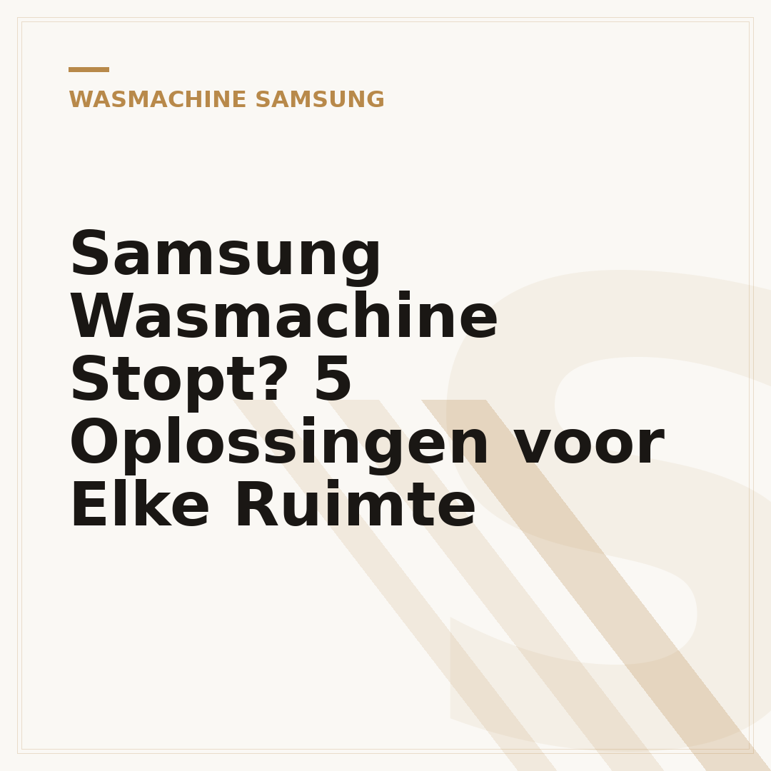 Samsung Wasmachine Stopt? 5 Oplossingen voor Elke Ruimte