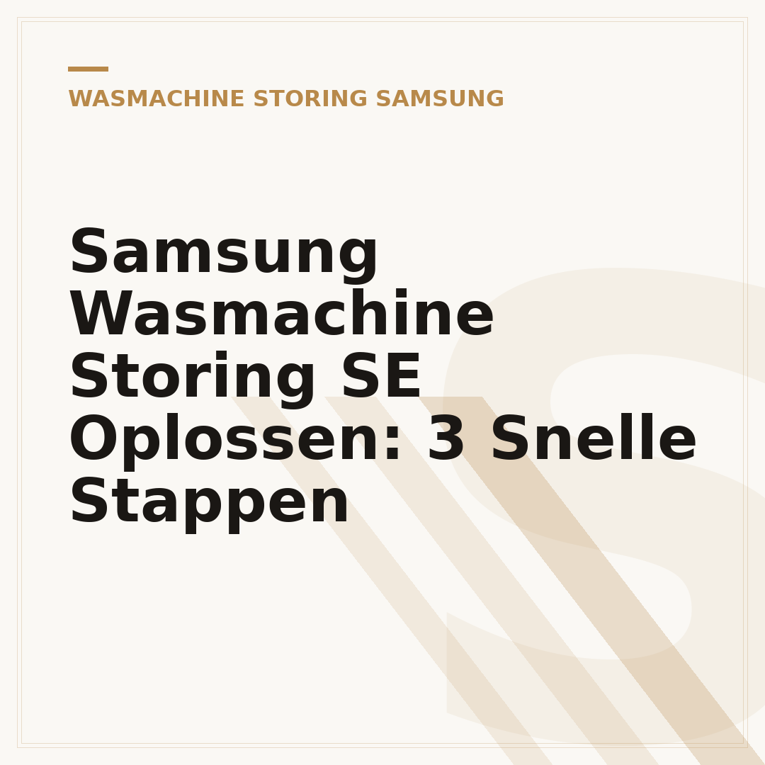 Samsung Wasmachine Storing SE Oplossen: 3 Snelle Stappen