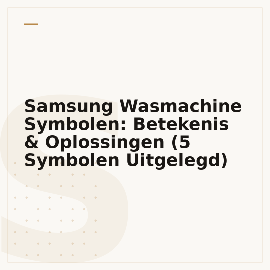 Samsung Wasmachine Symbolen: Betekenis & Oplossingen (5 Symbolen Uitgelegd)