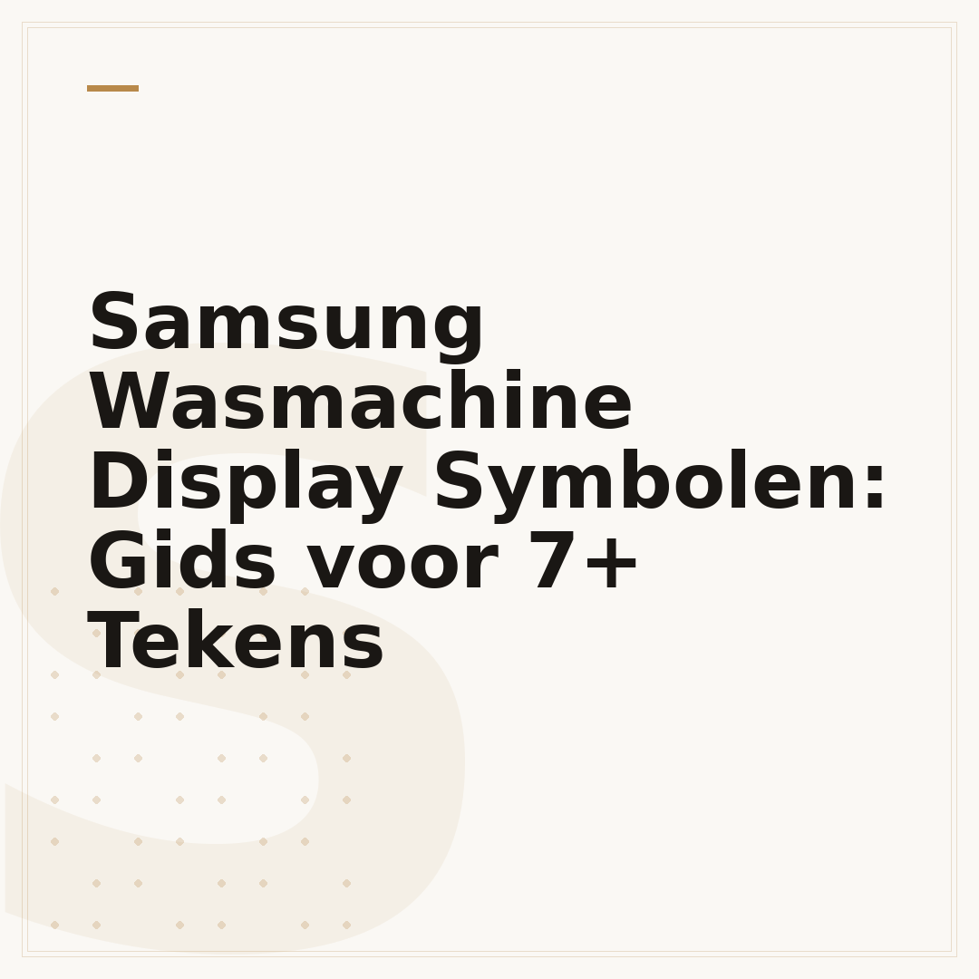 Samsung Wasmachine Display Symbolen: Gids voor 7+ Tekens