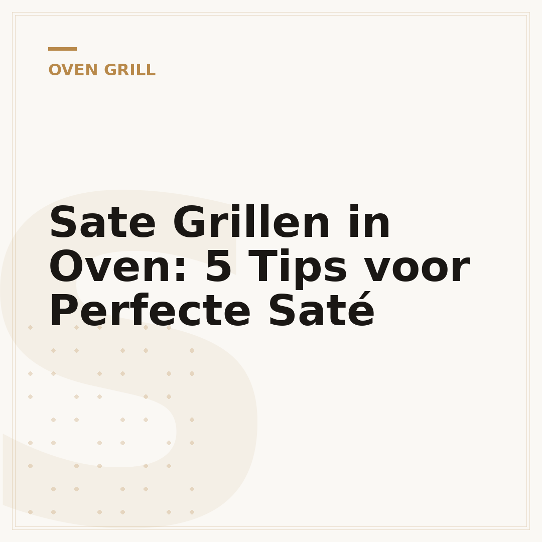 Sate Grillen in Oven: 5 Tips voor Perfecte Saté