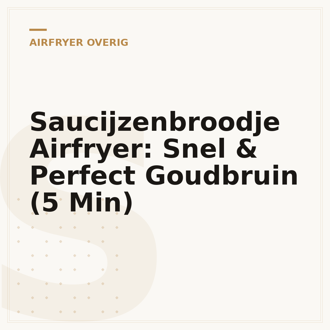Saucijzenbroodje Airfryer: Snel & Perfect Goudbruin (5 Min)