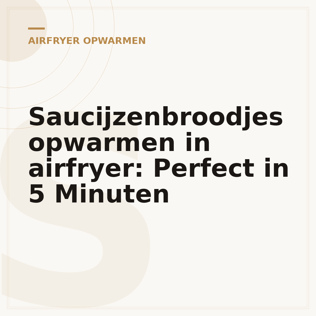 Saucijzenbroodjes opwarmen in airfryer: Perfect in 5 Minuten