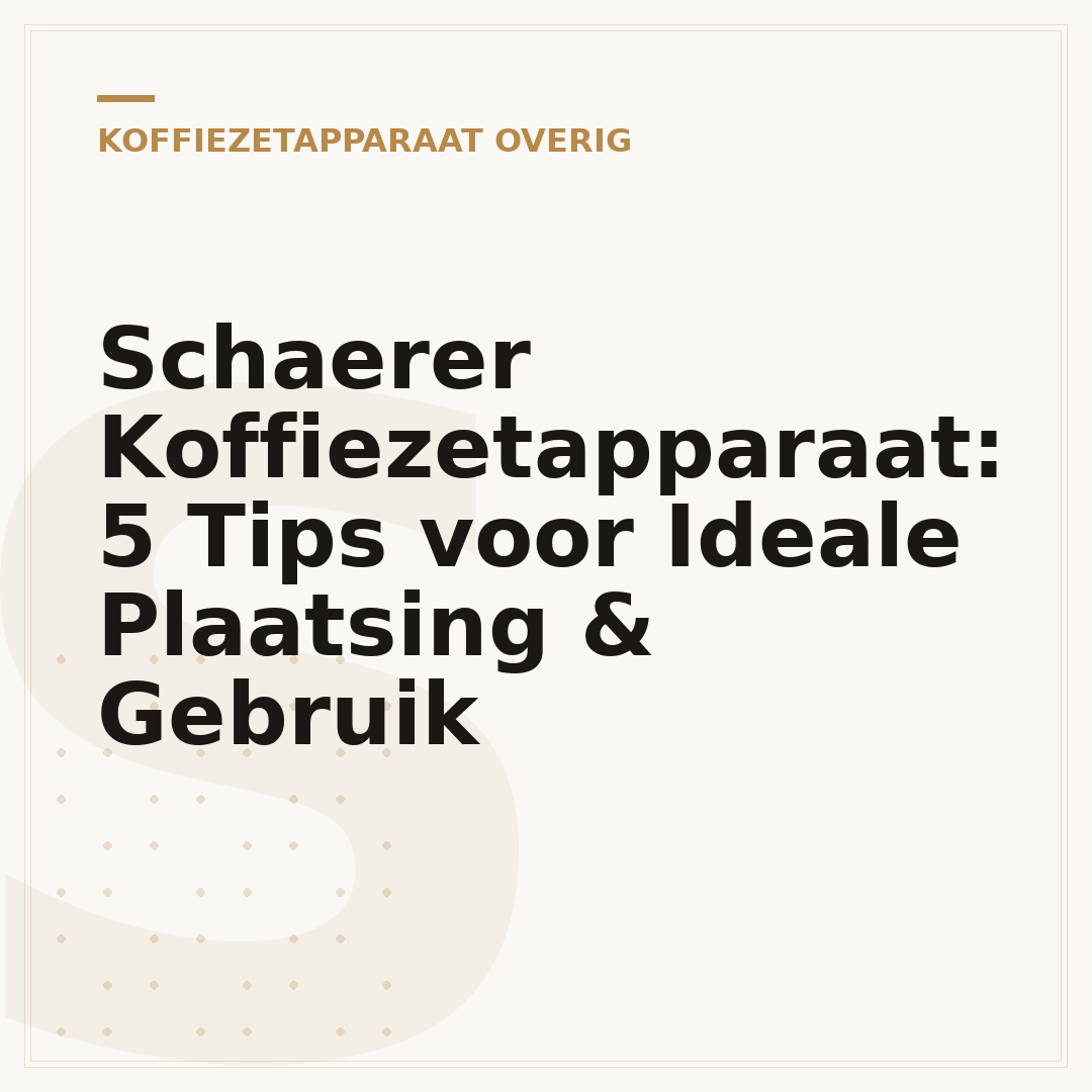 Schaerer Koffiezetapparaat: 5 Tips voor Ideale Plaatsing & Gebruik