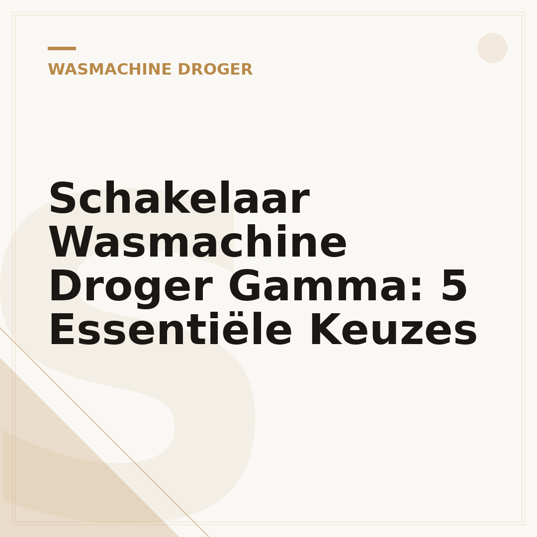 Schakelaar Wasmachine Droger Gamma: 5 Essentiële Keuzes