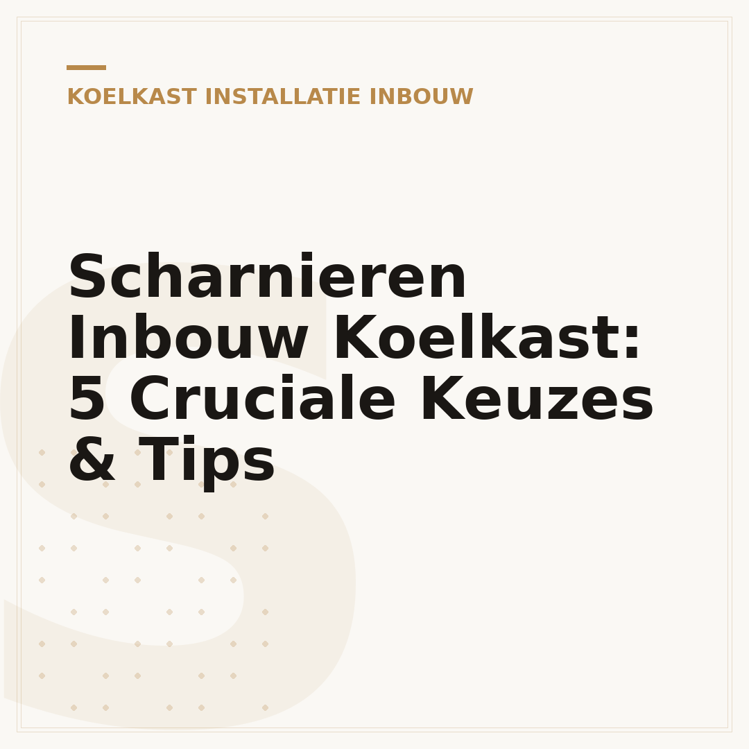 Scharnieren Inbouw Koelkast: 5 Cruciale Keuzes & Tips