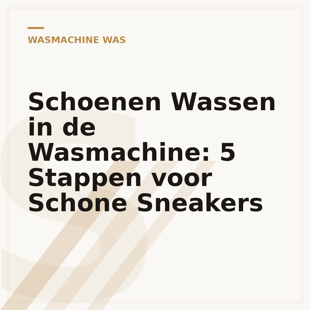 Schoenen Wassen in de Wasmachine: 5 Stappen voor Schone Sneakers