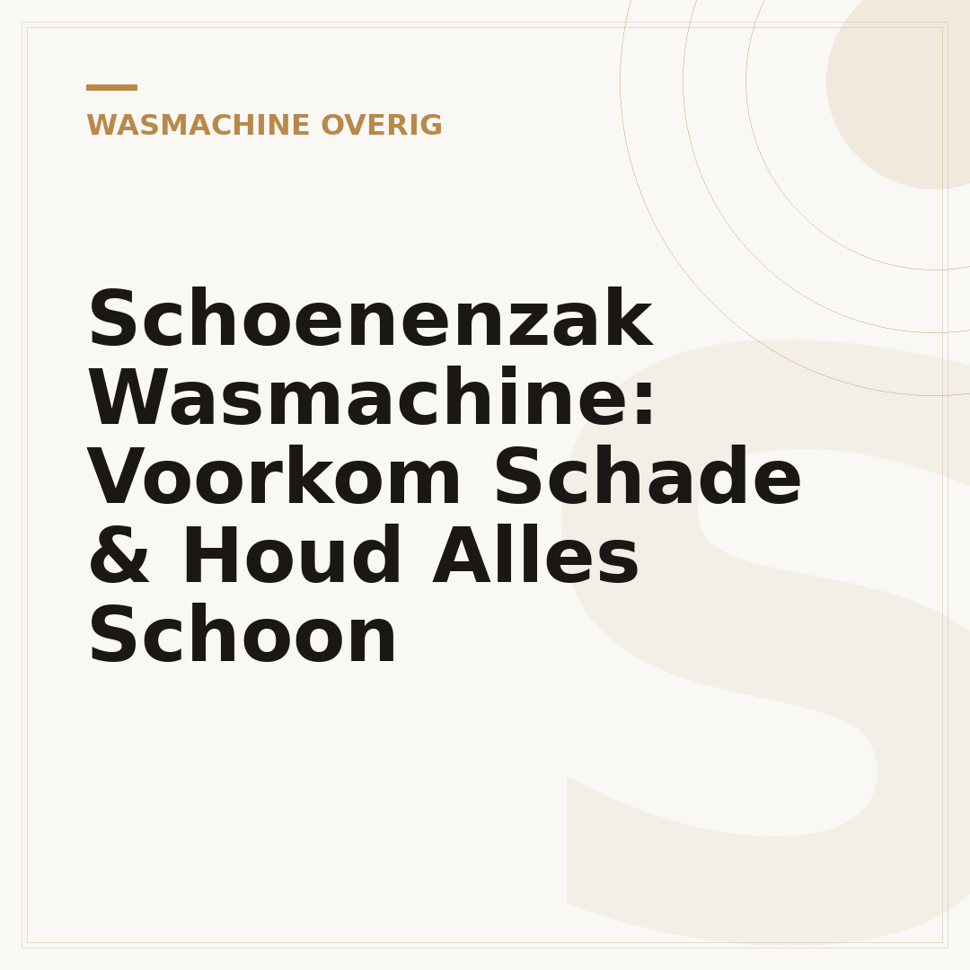 Schoenenzak Wasmachine: Voorkom Schade & Houd Alles Schoon