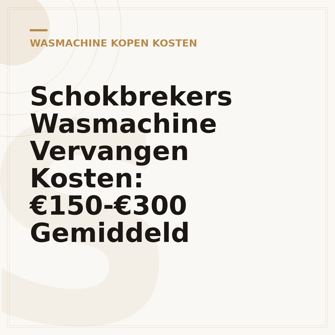 Schokbrekers Wasmachine Vervangen Kosten: €150-€300 Gemiddeld