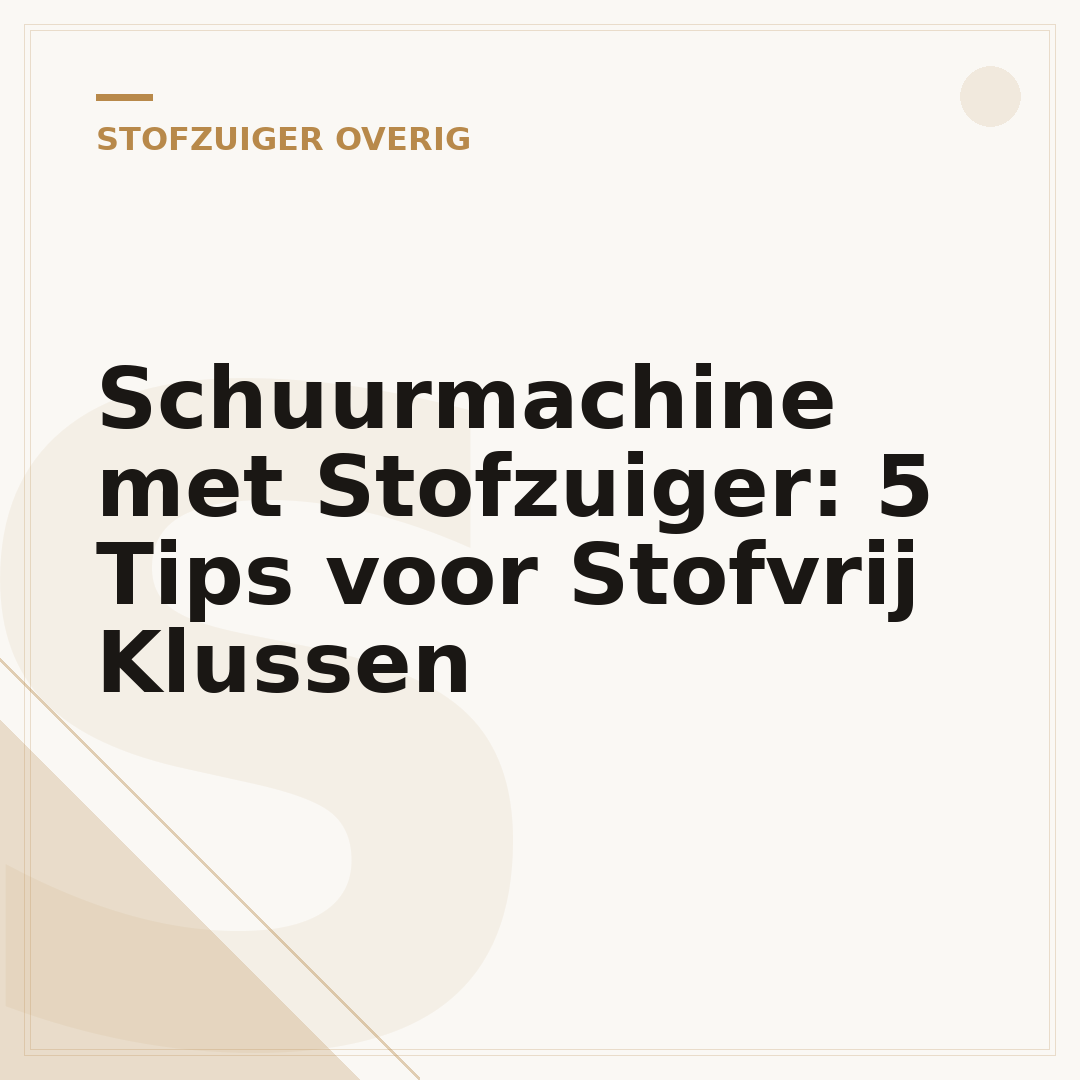Schuurmachine met Stofzuiger: 5 Tips voor Stofvrij Klussen