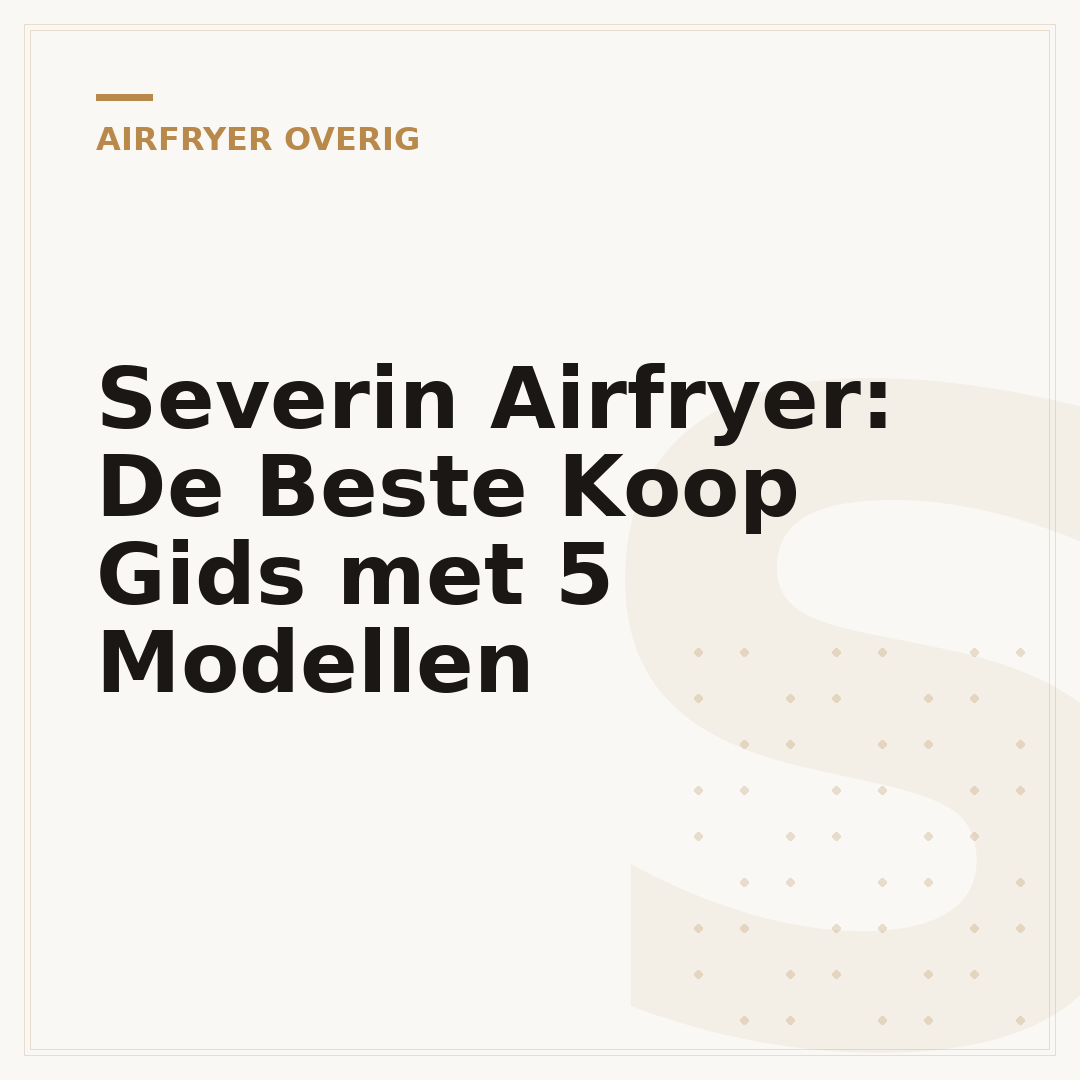 Severin Airfryer: De Beste Koop Gids met 5 Modellen