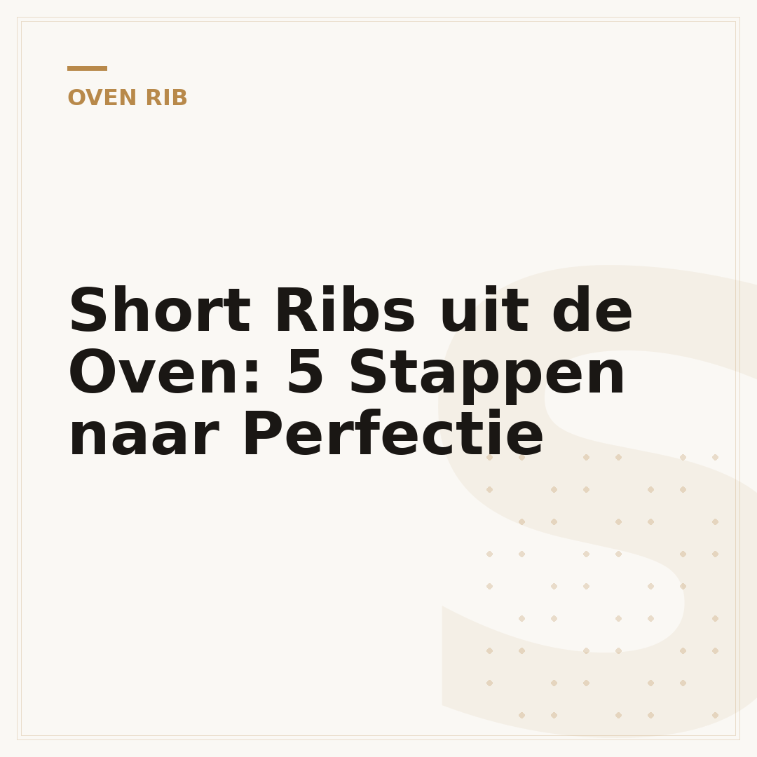 Short Ribs uit de Oven: 5 Stappen naar Perfectie