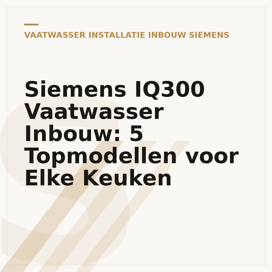 Siemens IQ300 Vaatwasser Inbouw: 5 Topmodellen voor Elke Keuken