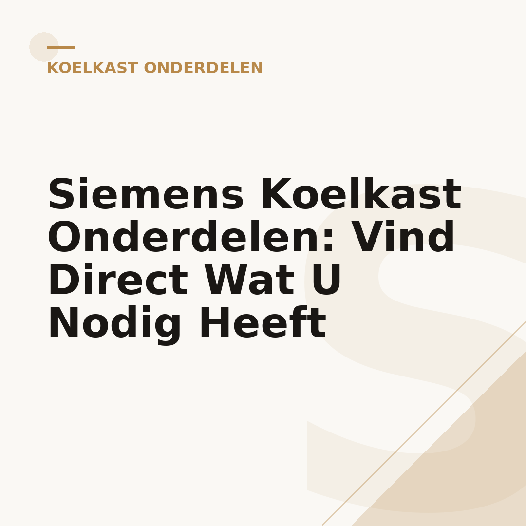 Siemens Koelkast Onderdelen: Vind Direct Wat U Nodig Heeft