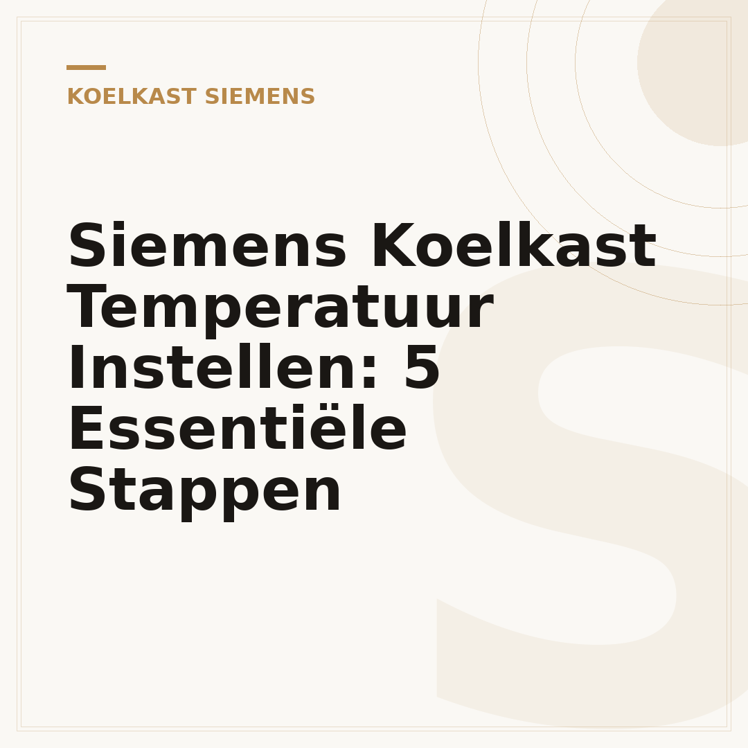 Siemens Koelkast Temperatuur Instellen: 5 Essentiële Stappen
