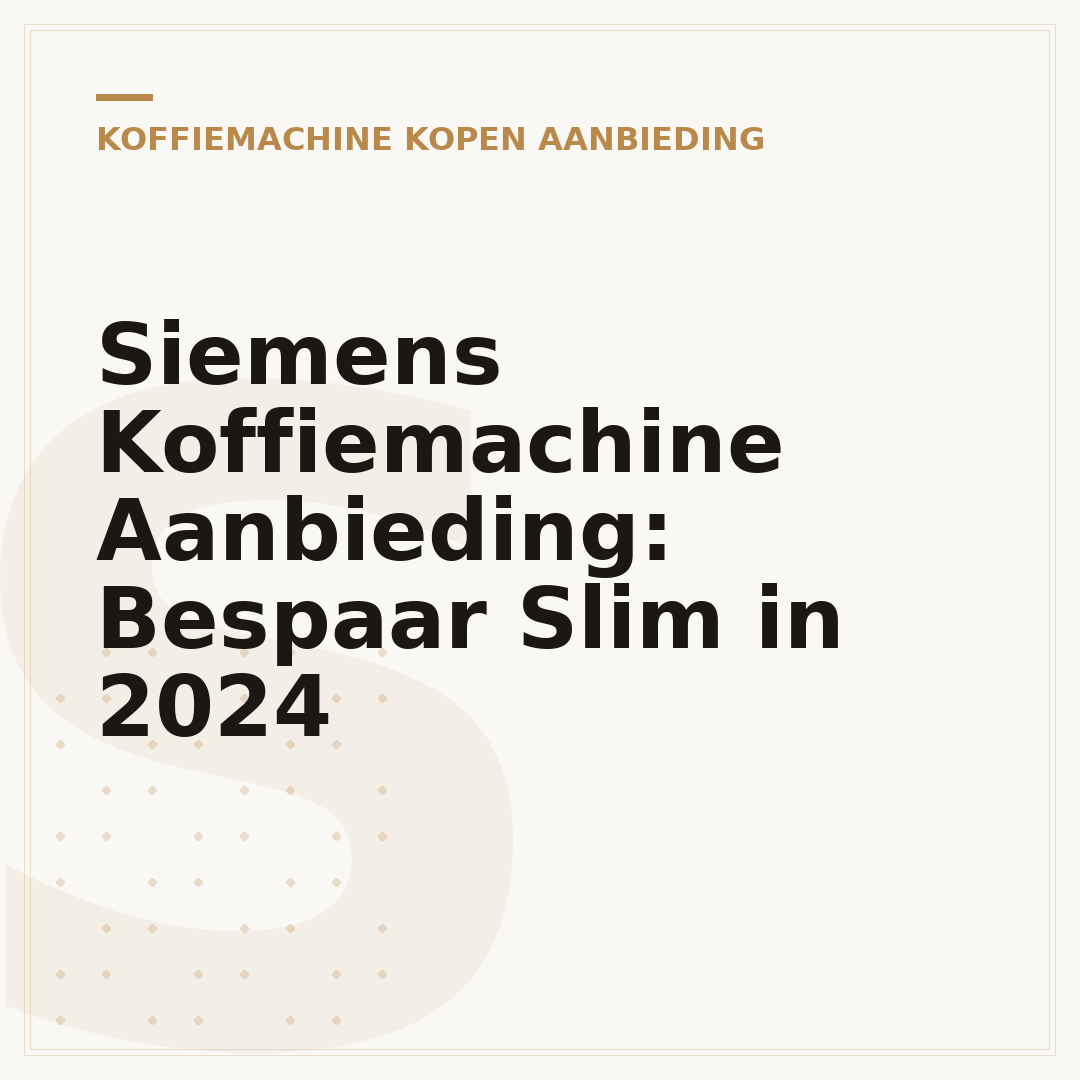 Siemens Koffiemachine Aanbieding: Bespaar Slim in 2024