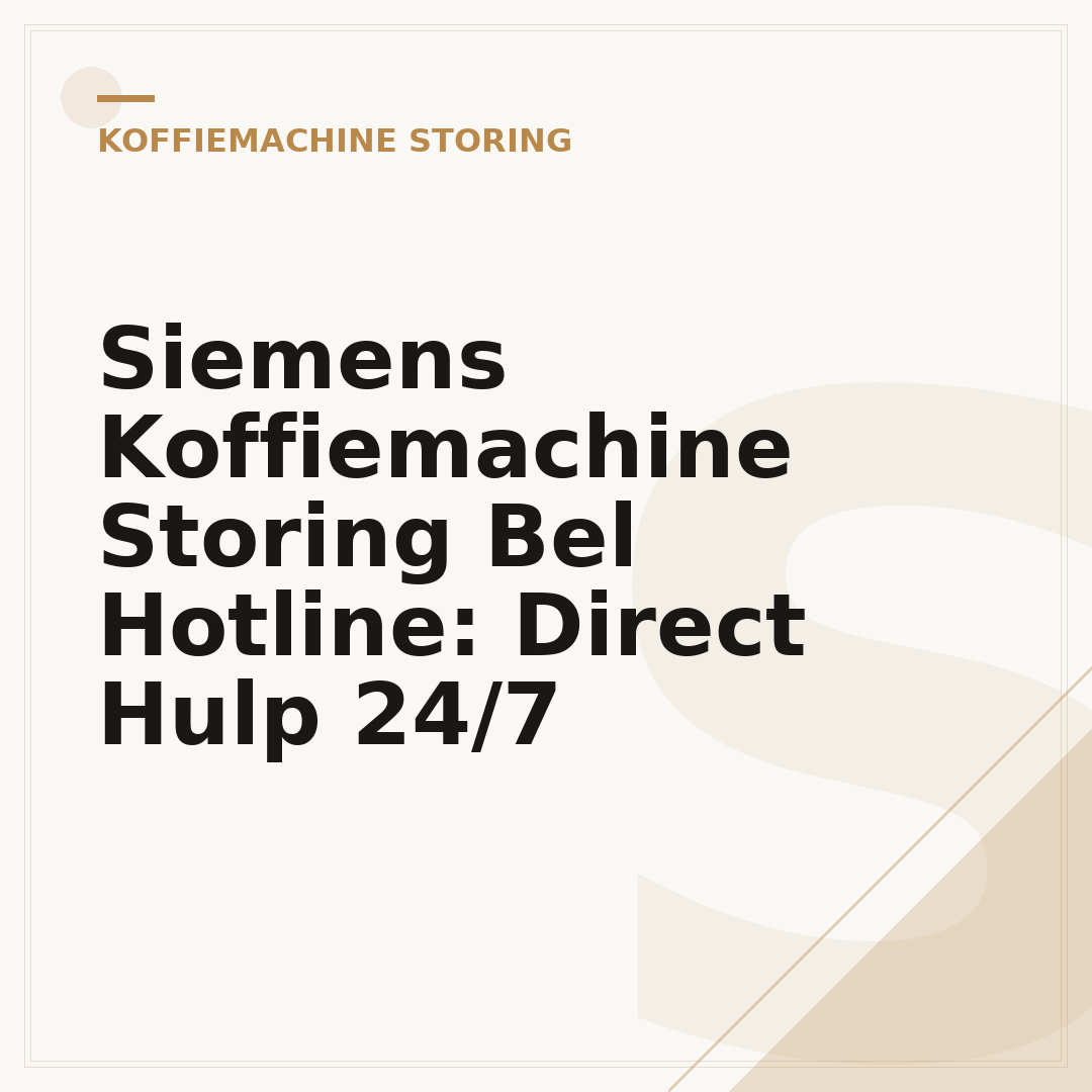 Siemens Koffiemachine Storing Bel Hotline: Direct Hulp 24/7