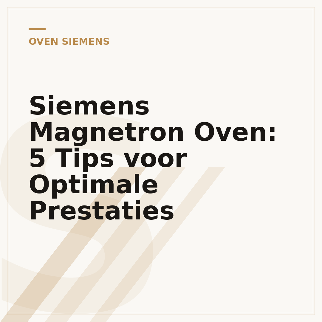 Siemens Magnetron Oven: 5 Tips voor Optimale Prestaties