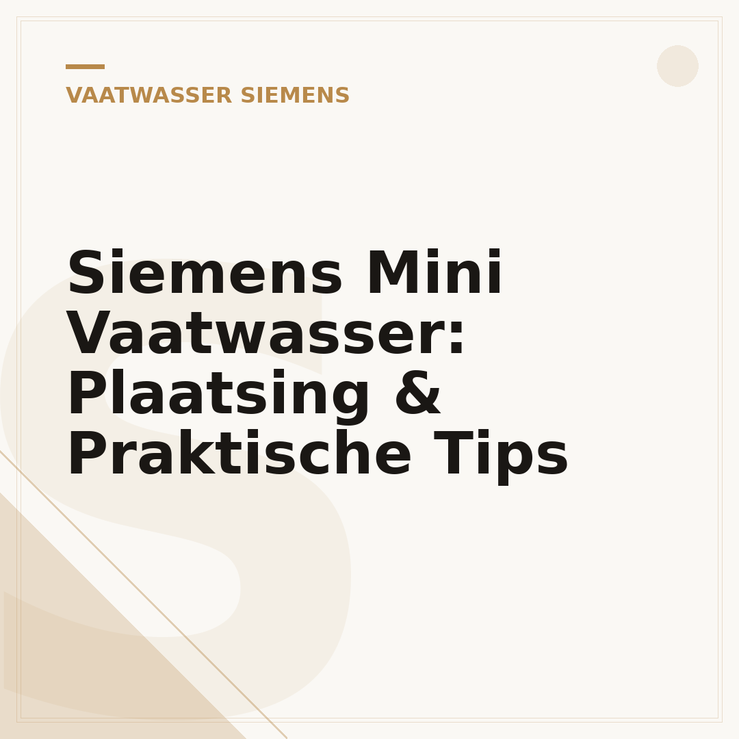 Siemens Mini Vaatwasser: Plaatsing & Praktische Tips