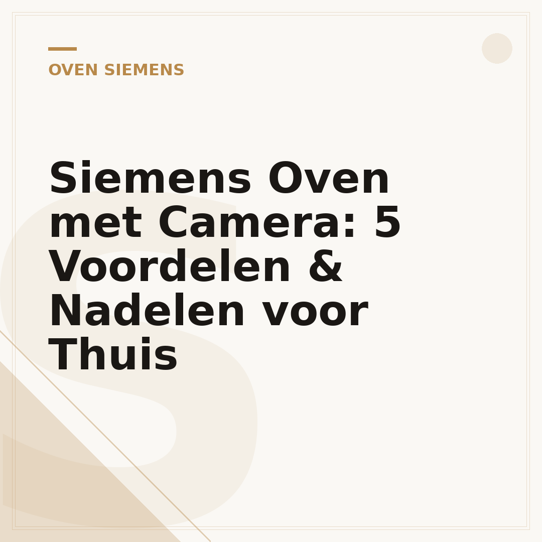 Siemens Oven met Camera: 5 Voordelen & Nadelen voor Thuis