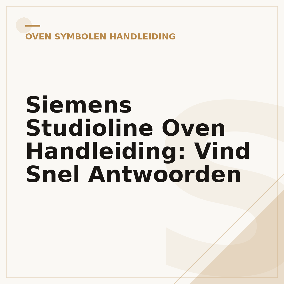 Siemens Studioline Oven Handleiding: Vind Snel Antwoorden