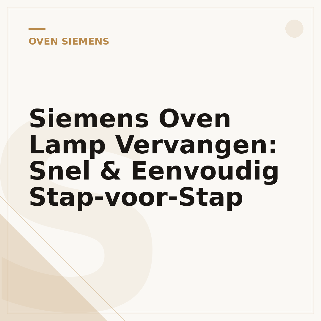 Siemens Oven Lamp Vervangen: Snel & Eenvoudig Stap-voor-Stap