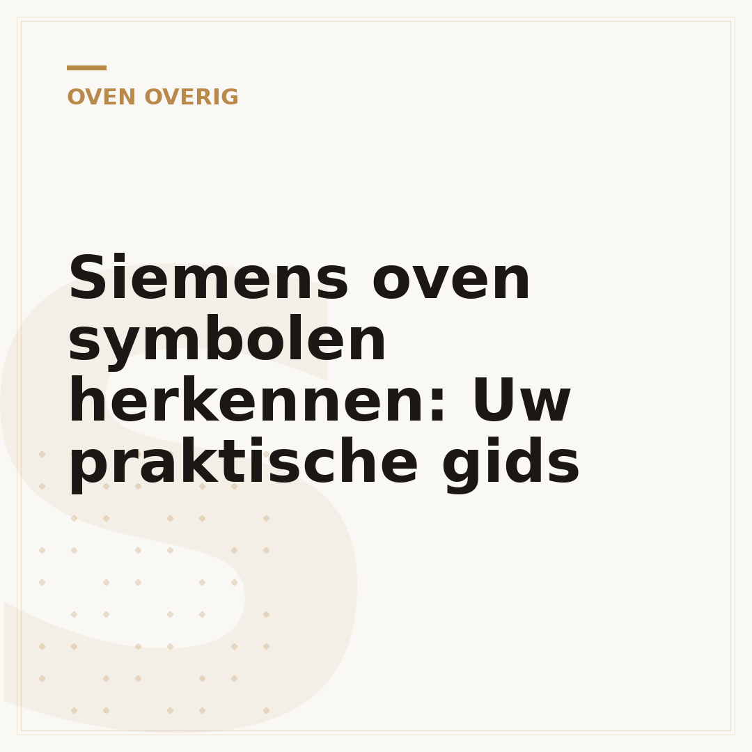 Siemens oven symbolen herkennen: Uw praktische gids