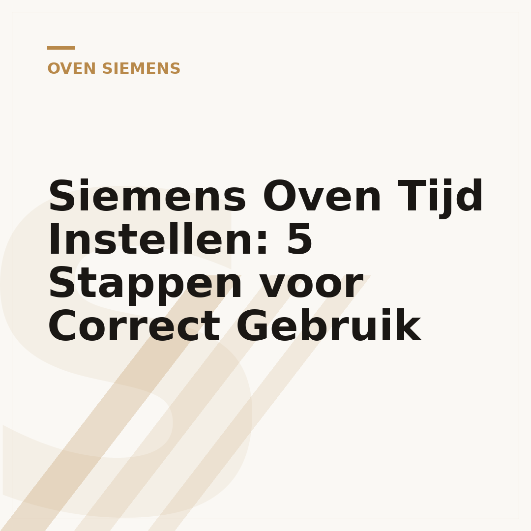 Siemens Oven Tijd Instellen: 5 Stappen voor Correct Gebruik