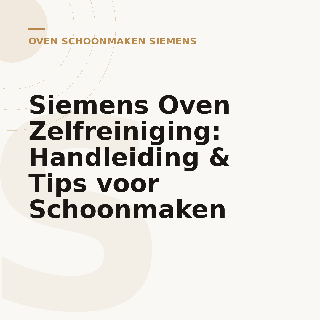 Siemens Oven Zelfreiniging: Handleiding & Tips voor Schoonmaken