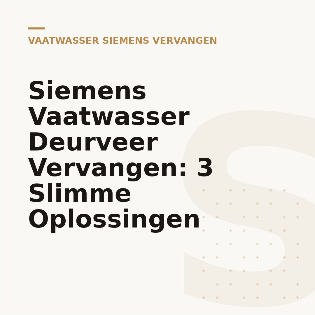 Siemens Vaatwasser Deurveer Vervangen: 3 Slimme Oplossingen
