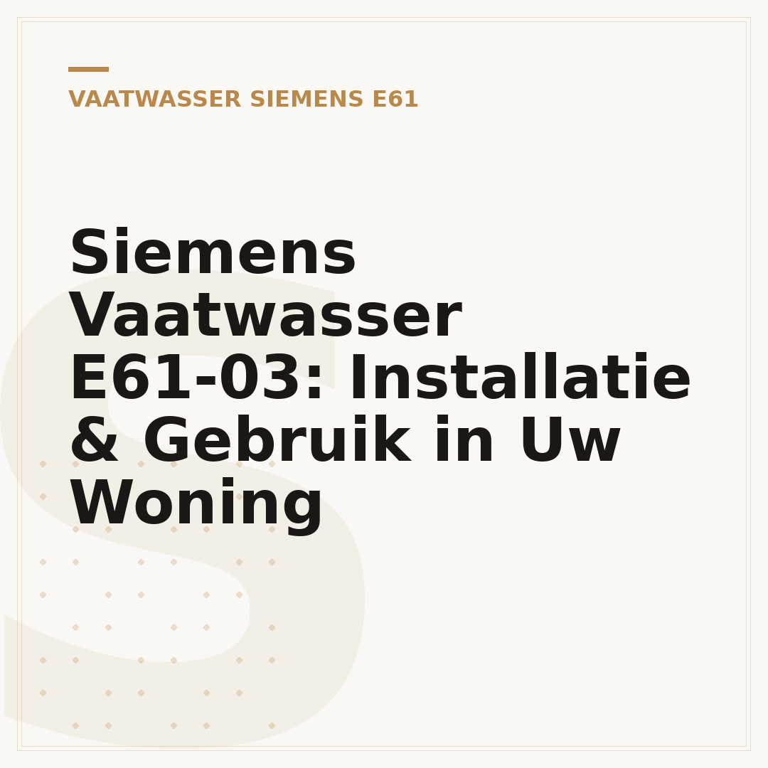 Siemens Vaatwasser E61-03: Installatie & Gebruik in Uw Woning