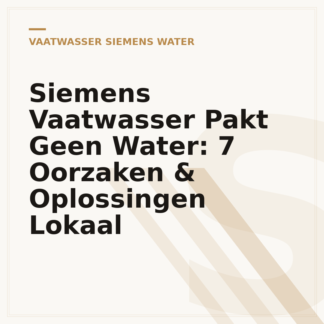 Siemens Vaatwasser Pakt Geen Water: 7 Oorzaken & Oplossingen Lokaal