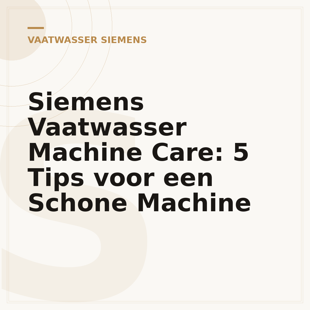 Siemens Vaatwasser Machine Care: 5 Tips voor een Schone Machine