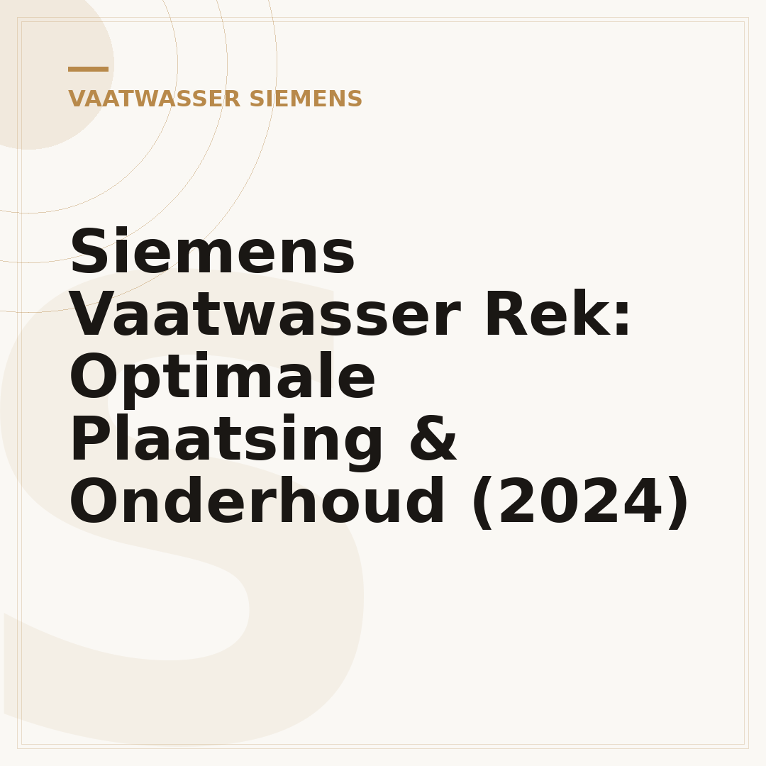 Siemens Vaatwasser Rek: Optimale Plaatsing & Onderhoud (2024)