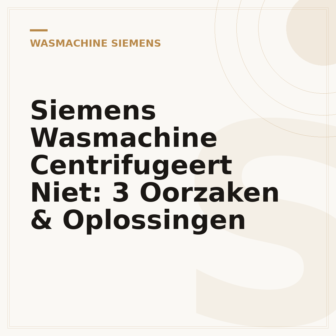 Siemens Wasmachine Centrifugeert Niet: 3 Oorzaken & Oplossingen