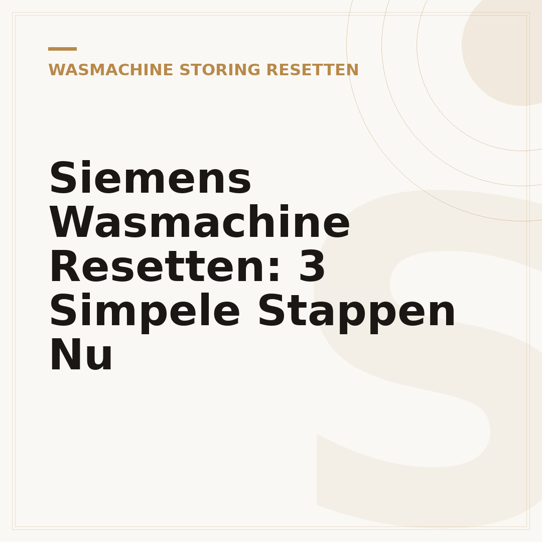 Siemens Wasmachine Resetten: 3 Simpele Stappen Nu