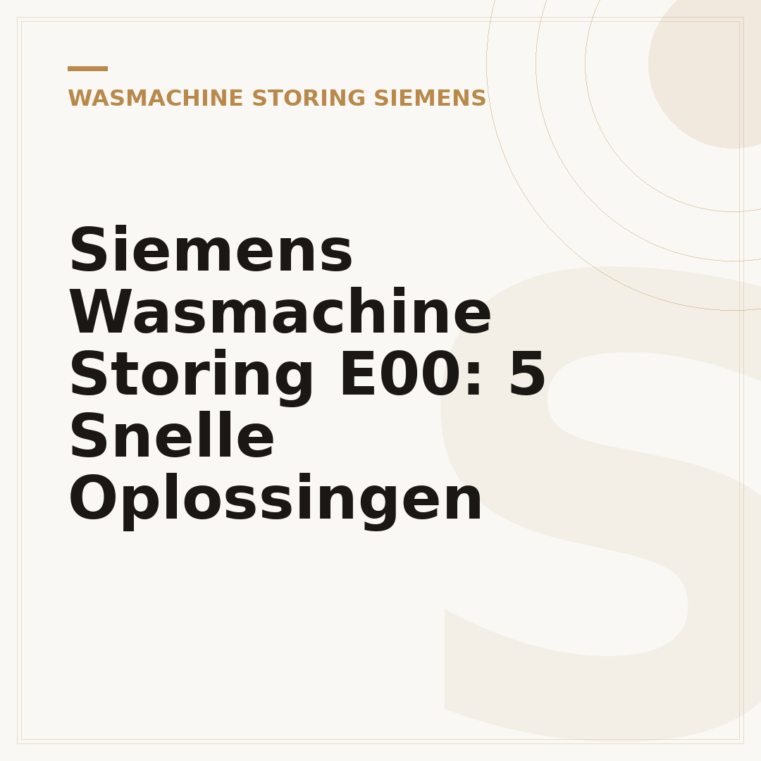 Siemens Wasmachine Storing E00: 5 Snelle Oplossingen