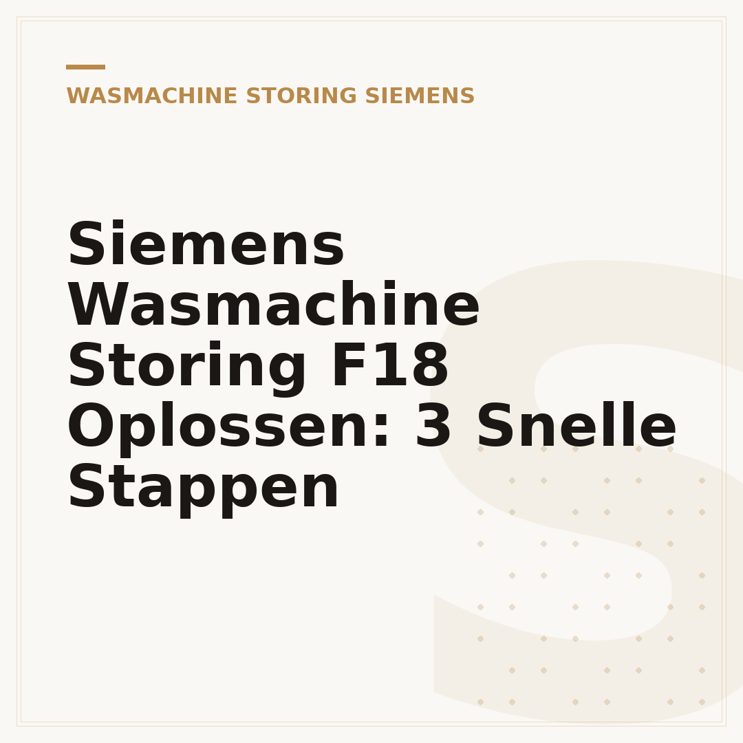 Siemens Wasmachine Storing F18 Oplossen: 3 Snelle Stappen