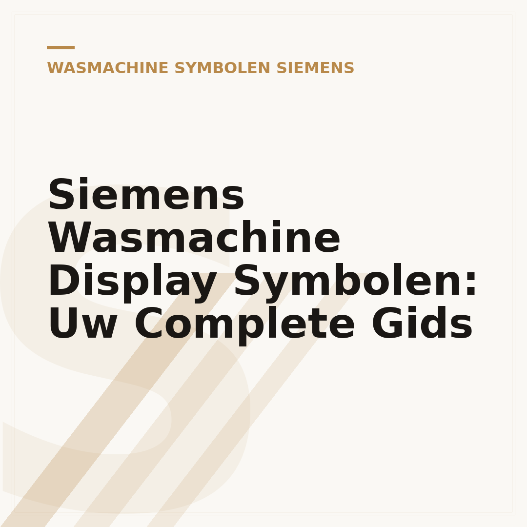 Siemens Wasmachine Display Symbolen: Uw Complete Gids